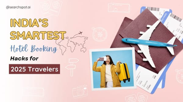 India’s Smartest Hotel Booking Hacks for 2025 Travelers