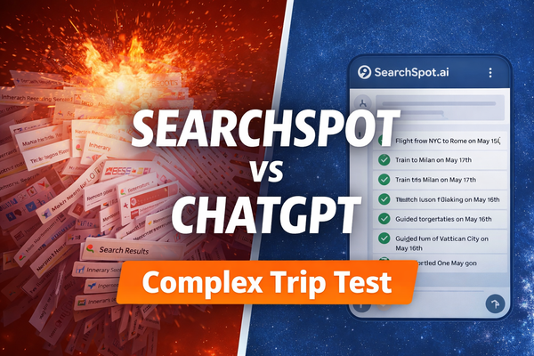 SearchSpot vs ChatGPT Travel: Why Generic AI Fails Complex Trips